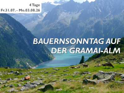 BAUERNSONNTAG AUF DER GRAMAI-ALM
