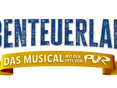 ABENTEUERLAND - Das Musical mit den Hits von PUR