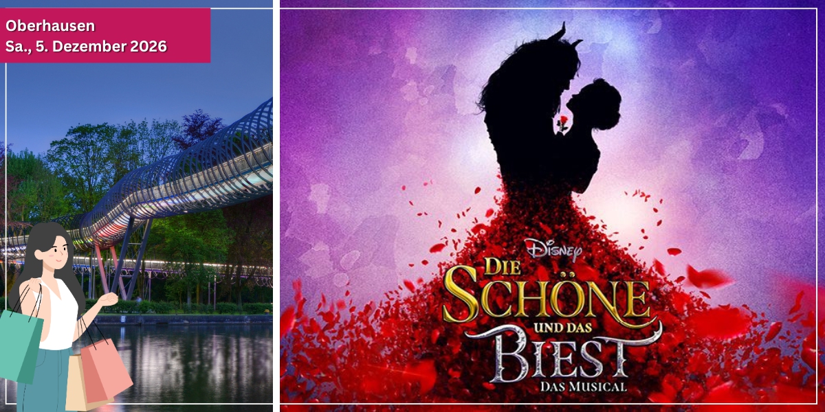 Oberhausen ruft! Musical oder Shoppingtrip - die Entscheidung liegt bei Ihnen