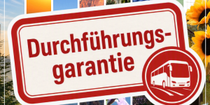 Reisen mit Durchführungsgarantie